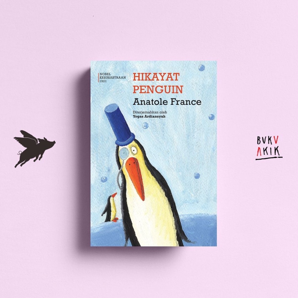 Hikayat Penguin - Anatole France