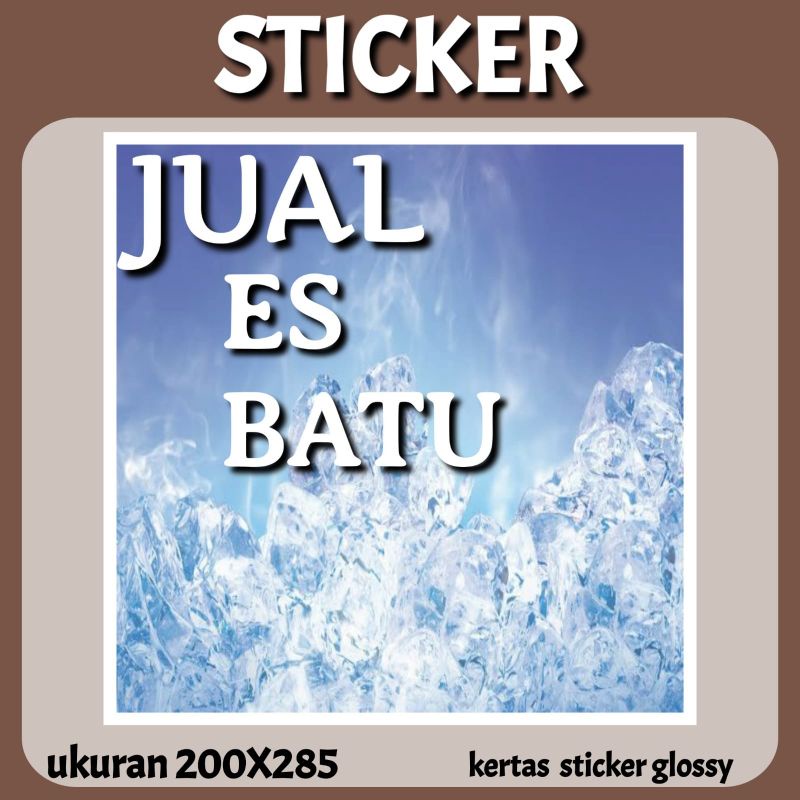 

STICKER JUAL ES BATU UKURAN A4