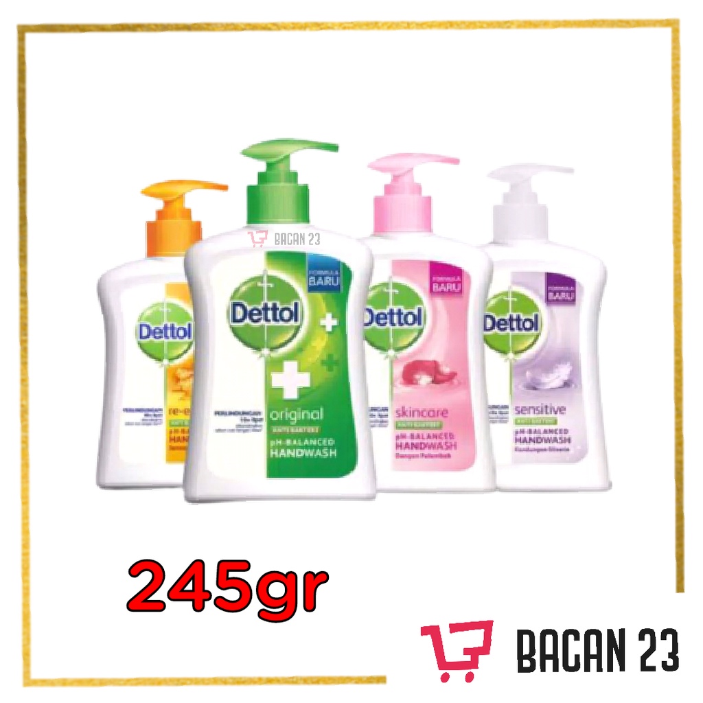 Dettol Hand Wash Botol Pump ( 245 gr ) / Sabun Cuci Tangan / Bacan 23 - Bacan23