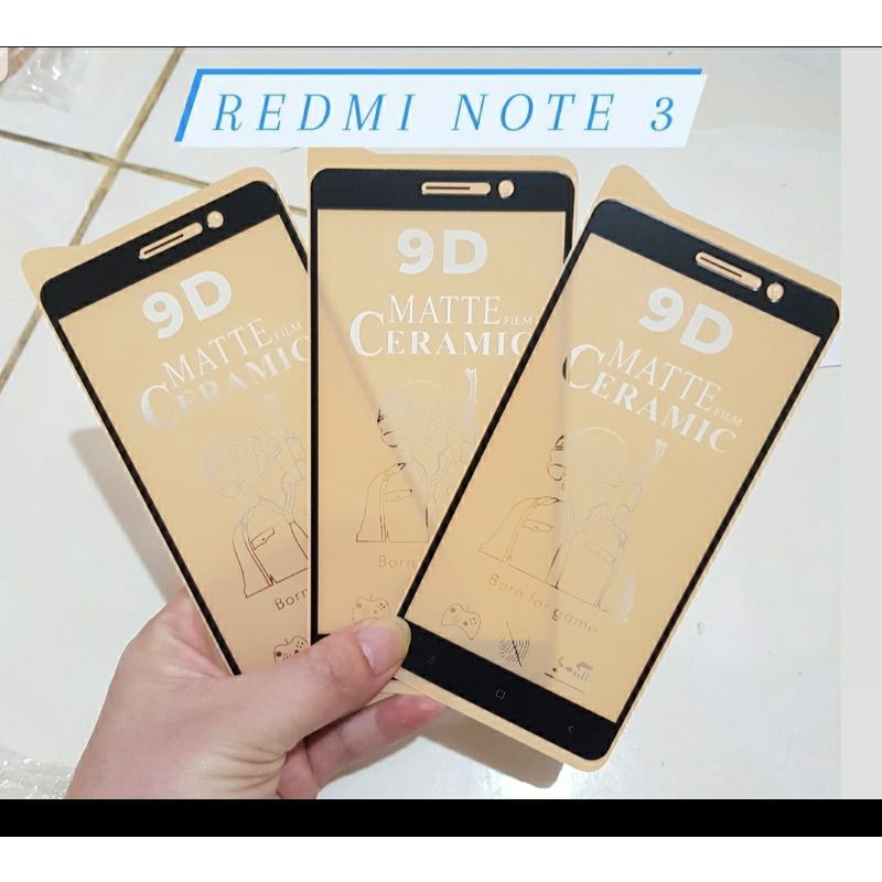 CERAMIC MATTE XIAOMI REDMI NOTE 4/4X,REDMI 4A,REDMI 3 CERAMIC ANTI PECAH