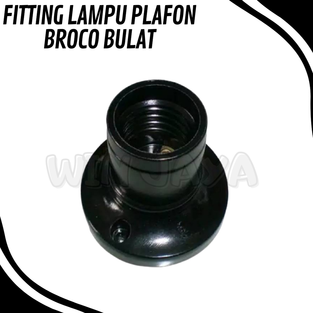 BROCO FITING LAMPU PLAFON BULAT RUMAH LAMPU FITTING LAMPU - HITAM