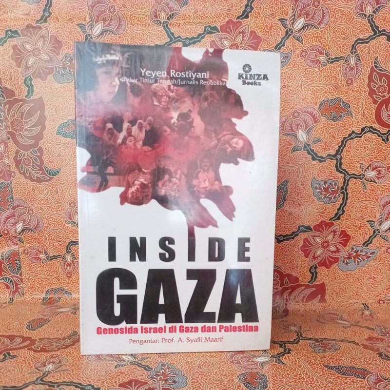 Buku Sosial - Inside Gaza (Genosida Israel di Gaza dan Palestina)