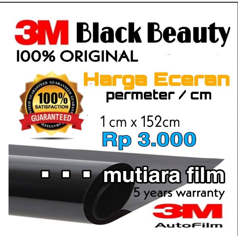 Bahan Kaca Film 3M Black Beauty Harga per CM - Tanpa pasang