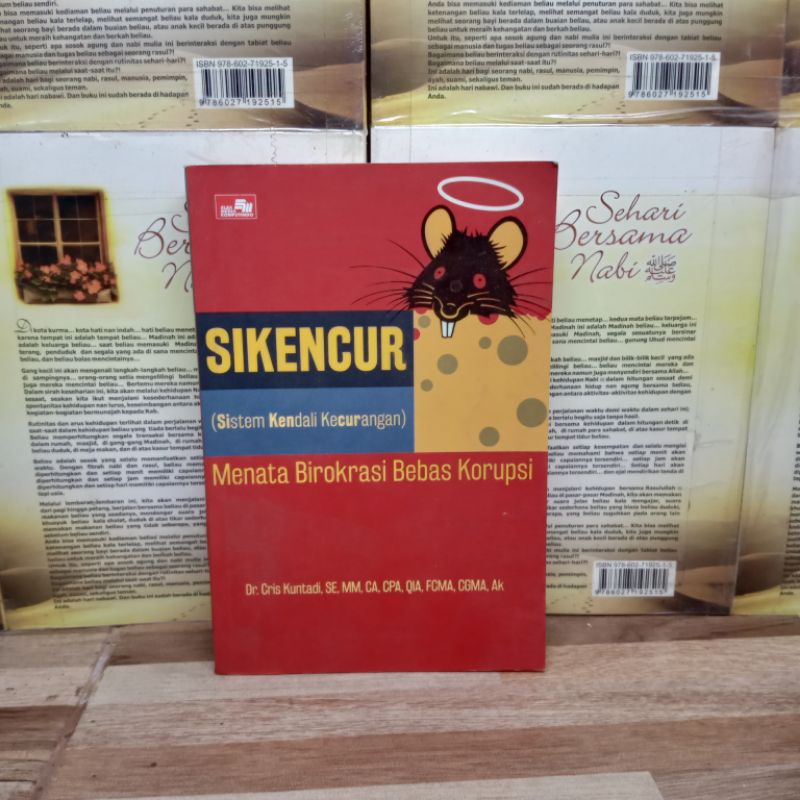

BUKU ORIGINAL - SIKENCUR SISTEM KENDALI KECURANGAN MENATA BIROKRASI BEBAS KORUPSI