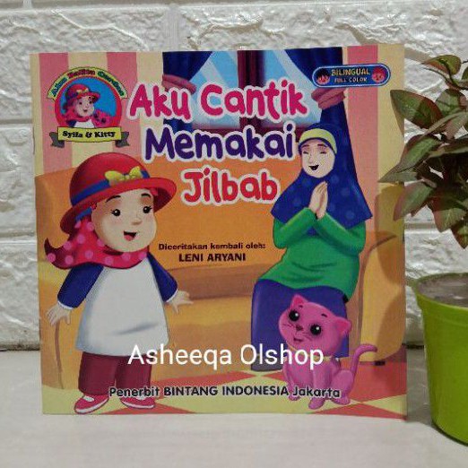 Buku Cerita Aku Cantik Memakai Jilbab / Bilingual