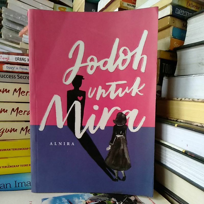 

Novel Jodoh untuk Mira-Alnira
