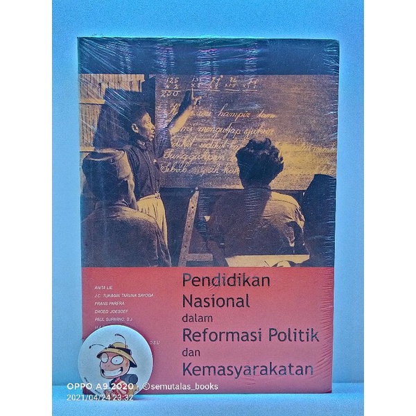 Pendidikan Nasional dalam Reformasi Politik dan Kemasyarakatan