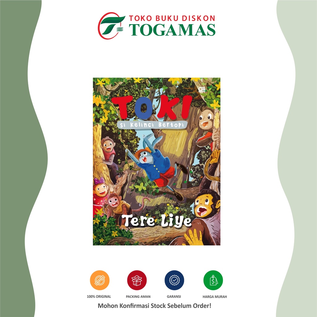Toki: Si Kelinci Bertopi - Tere Liye