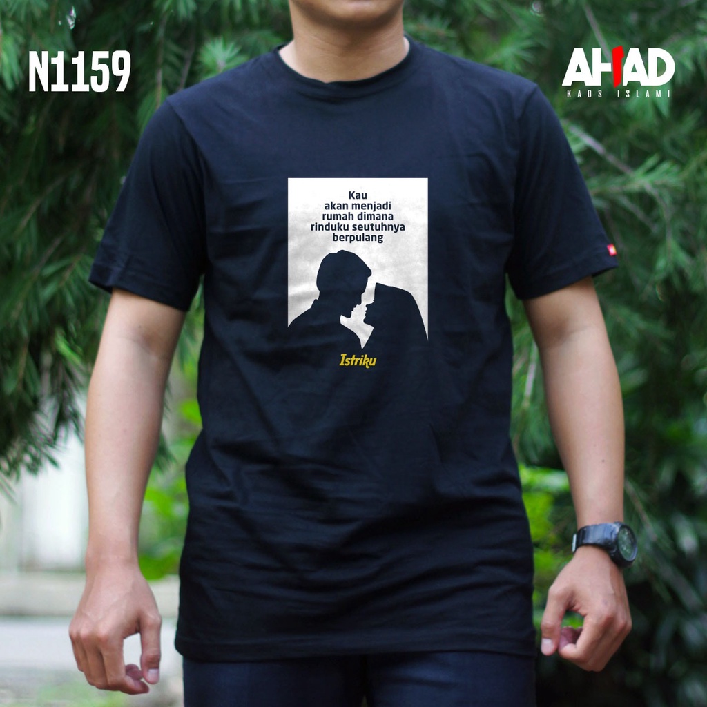 Kaos Islami Ahad - Kau akan menjadi rumah N1163