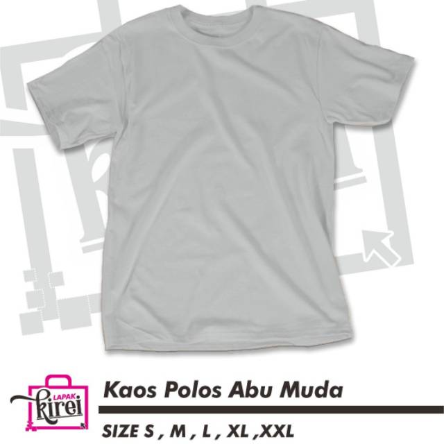 Kaos Polos Abu Muda | Putih | Abu Tua | Abu Sedang | Hitam