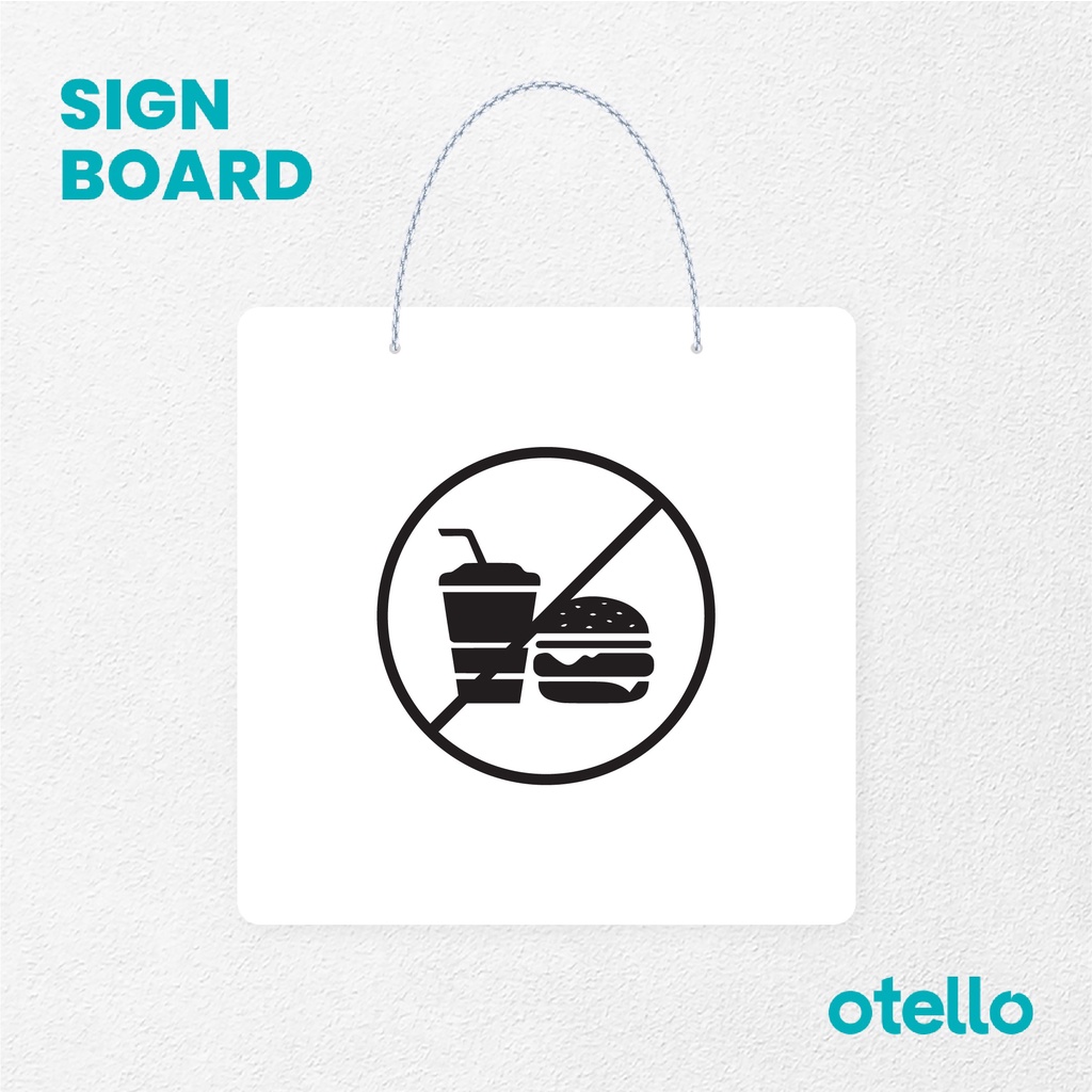 Otello Sign Dilarang Membawa Makanan Signage Board Acrylic Papan Gantung Label Akrilik Rantai Petunjuk Toko Modern Minimalist Kafe Restoran Kantor Gedung Cafe