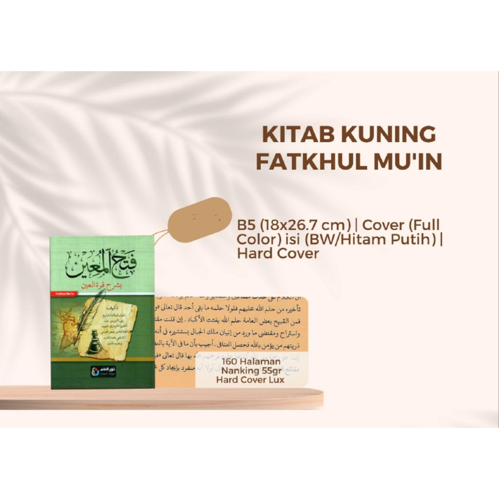 KITAB FATHUL MUIN MU’IN B5 HC – Syekh Zainuddin bin Abdul Aziz Al-Malibari - Nur Ilmu Nurul Ilmi - K