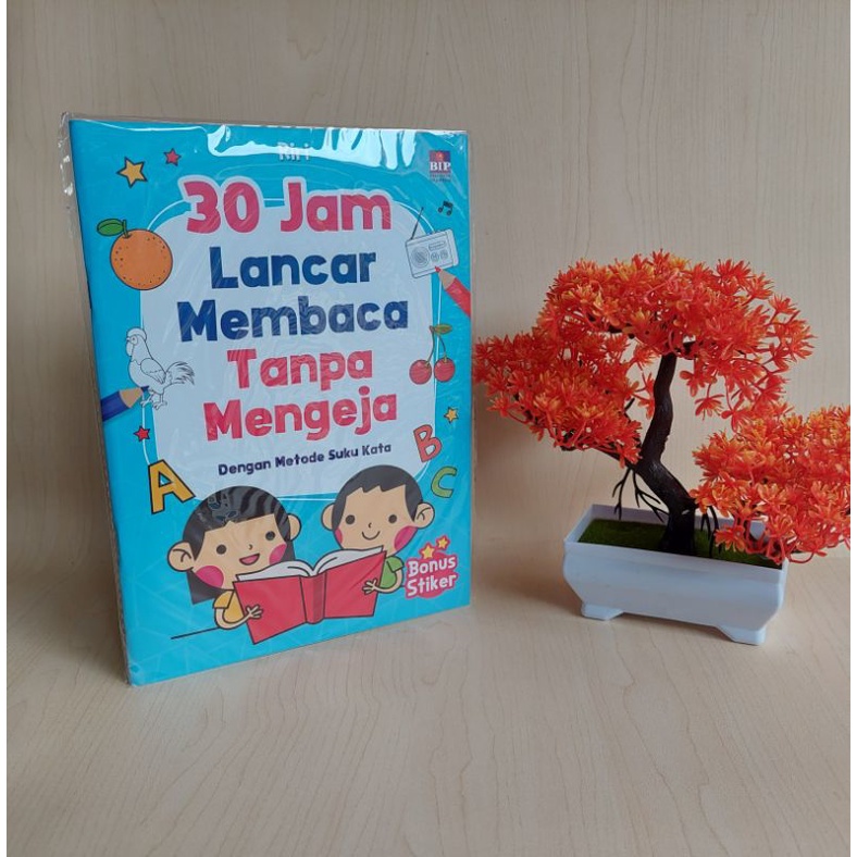 30 Jam Lancar Membaca Tanpa Mengeja