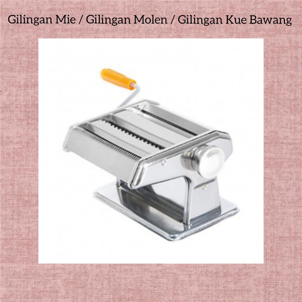 GILINGAN KUE BAWANG / GILINGAN MIE PANGSIT / GILINGAN KUE MOLEN PASTEL