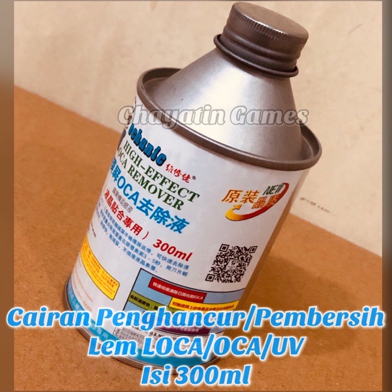 Cairan Penghancur - Pembersih Lem LOCA / OCA / UV Mechanic 8333 300ml Wajib JNE Keluar Pulau Jawa