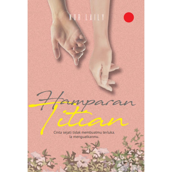 

Buku Novel Hamparan Titian Diskon!!R25A