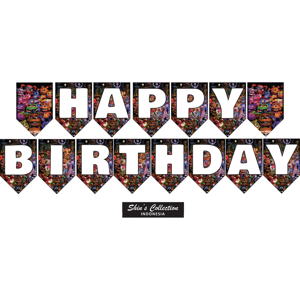 Banner bunting flag happy birthday ulangtahun Five Night At Freddys set