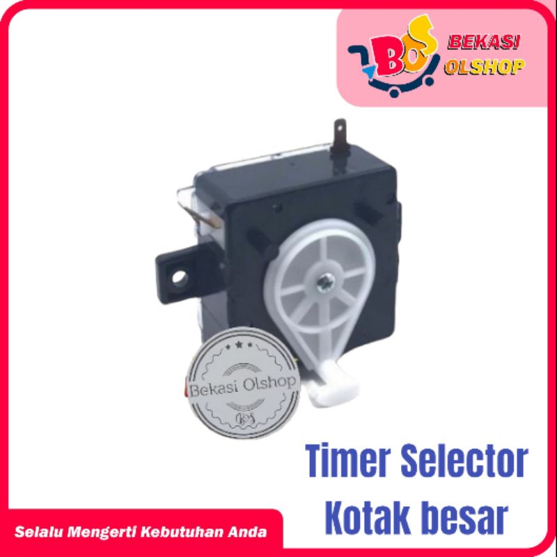 TIMER SWITCH DRAIN MESIN CUCI KOTAK BESAR SELECTOR PEMBUANGAN AIR