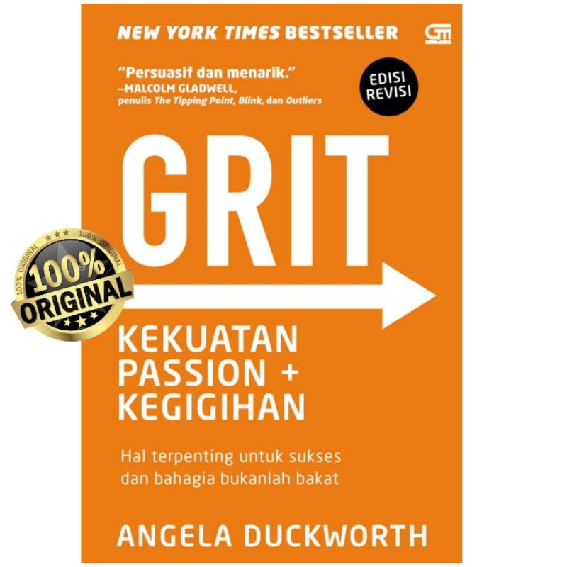 GRIT KEKUATAN PASSION + KEGIGIHAN ~ ANGELA DUCKWORTH