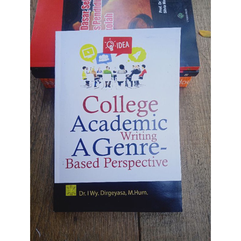 

BUKU COLLEGE ACADEMIC WRITING A GENRE BASED PERSPECTIVE