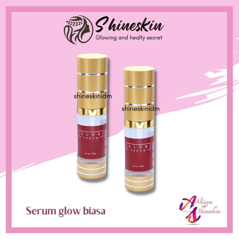 SHINESKIN SERUM GLOW/SERUM ASLI PRODUK DARI KLINIK SHINESKIN (SS CLINIC)