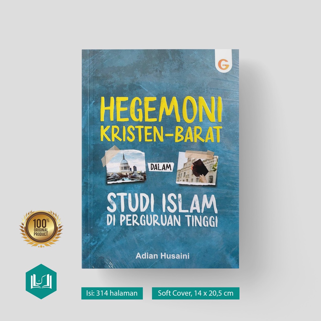 Hegemoni Kristen - Barat dalam Studi Islam di Perguruan Tinggi