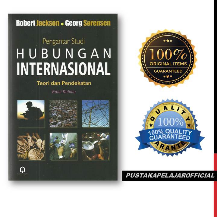 Buku Original Pengantar Studi Hubungan Internasional Ed Kelima - Robert Jackson - Pustaka Pelajar-1