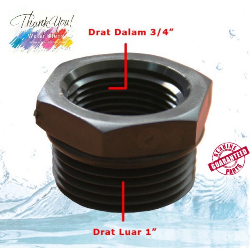 Bushing Drat Dalam 3/4 inch Drat Luar 1 inch