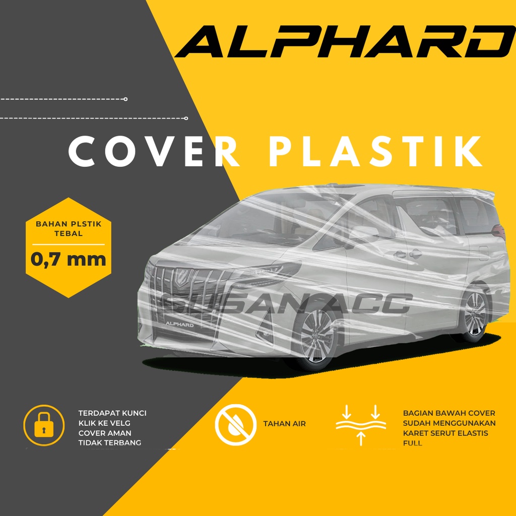 Body Cover Mobil Transparan all new alphard Sarung Mobil alphard/alphard lama/plastik bening alphard/sarung mobil alphard waterproof/voxy/vellfire/carnival/kia carnival/hiace premio hiace commuter hiace commuter long hiace commuter standar hilux triton