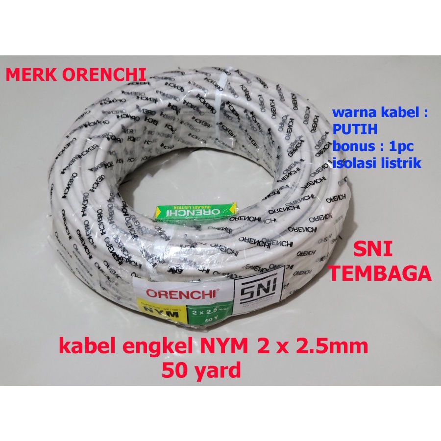 KABEL ENGKEL NYM 2 X 2,5 mm 50Y PUTIH SERABUT ORENCHI SNI TEMBAGA