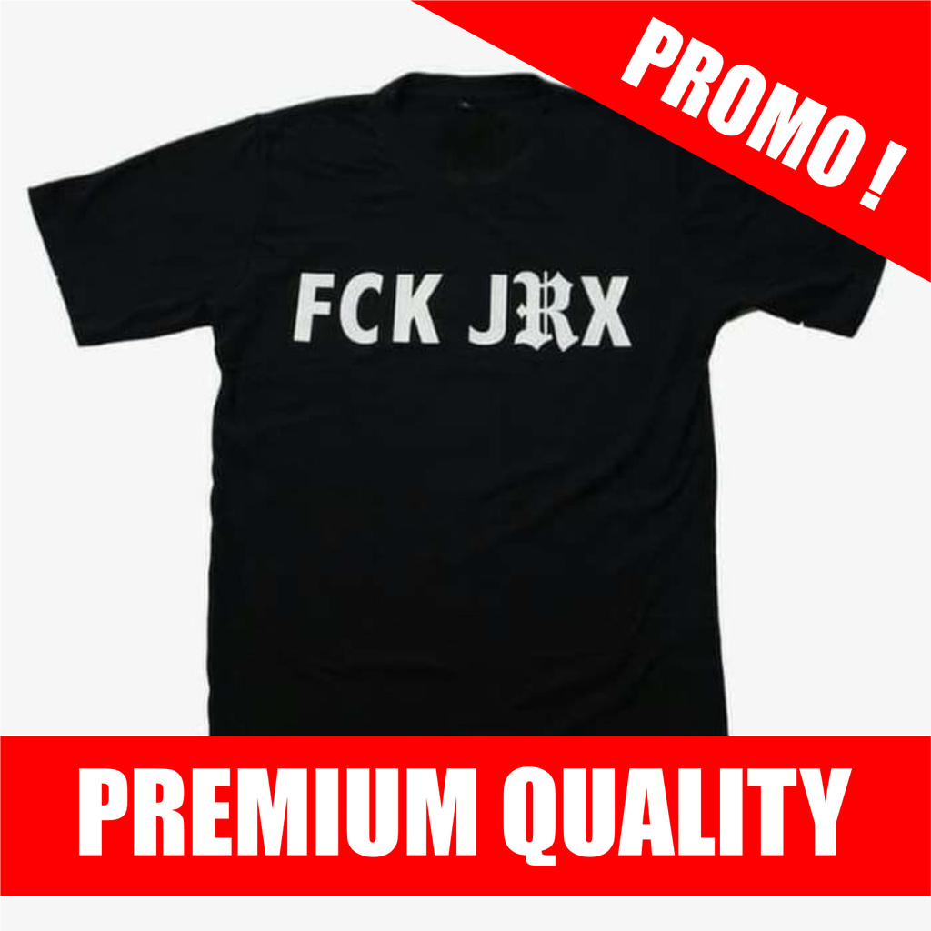 TERBATAS  KAOS PAKAIAN BAJU DISTRO MURAH FCK JRX SHIRT FCK JRX Kaos T-shirt T Shirt Baju Distro Pr