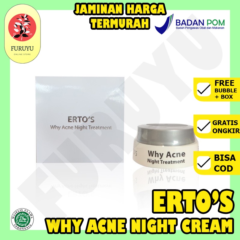 ERTOS WHY ACNE NIGHT TREATMENT - ERTO'S WHY ACNE NIGHT CREAM KRIM PENGHILANG JERAWAT  BPOM ORIGINAL