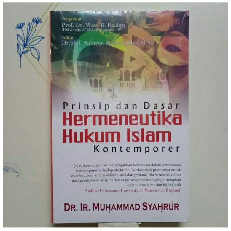 prinsip dan dasar hermeneutika Al Quran Kontemporer - Muhammad Syahrur