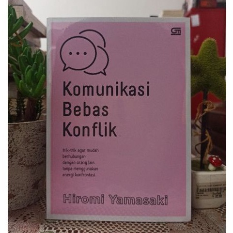 Komunikasi Bebas Konflik - Hiromi Yamasaki
