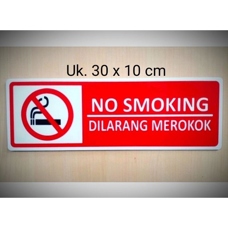 

Akrilik Sign label NO Smoking / Dilarang Merokok