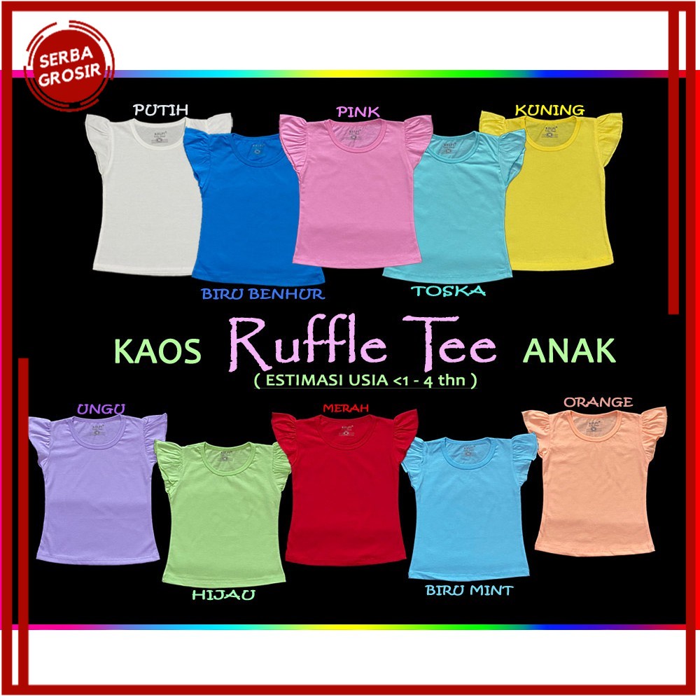 KELFI RUFFLE TEE - BAJU KAOS ANAK PEREMPUAN 10 WARNA