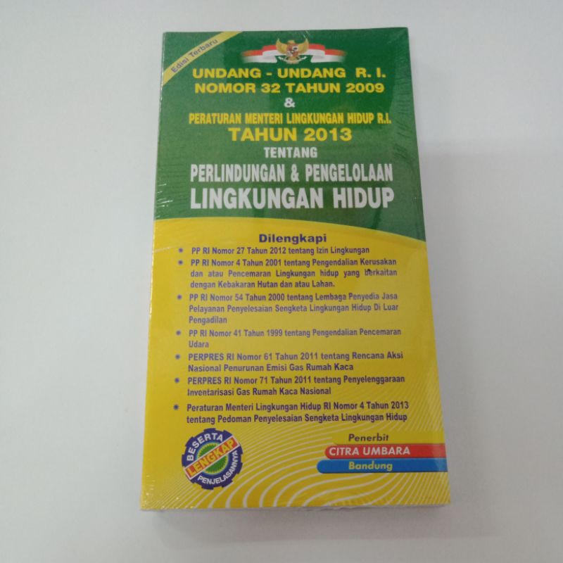 UU RI 32 2009 & PMLH RI 2013 Tentang Perlindungan & Pengelolaan Lingkungan Hidup