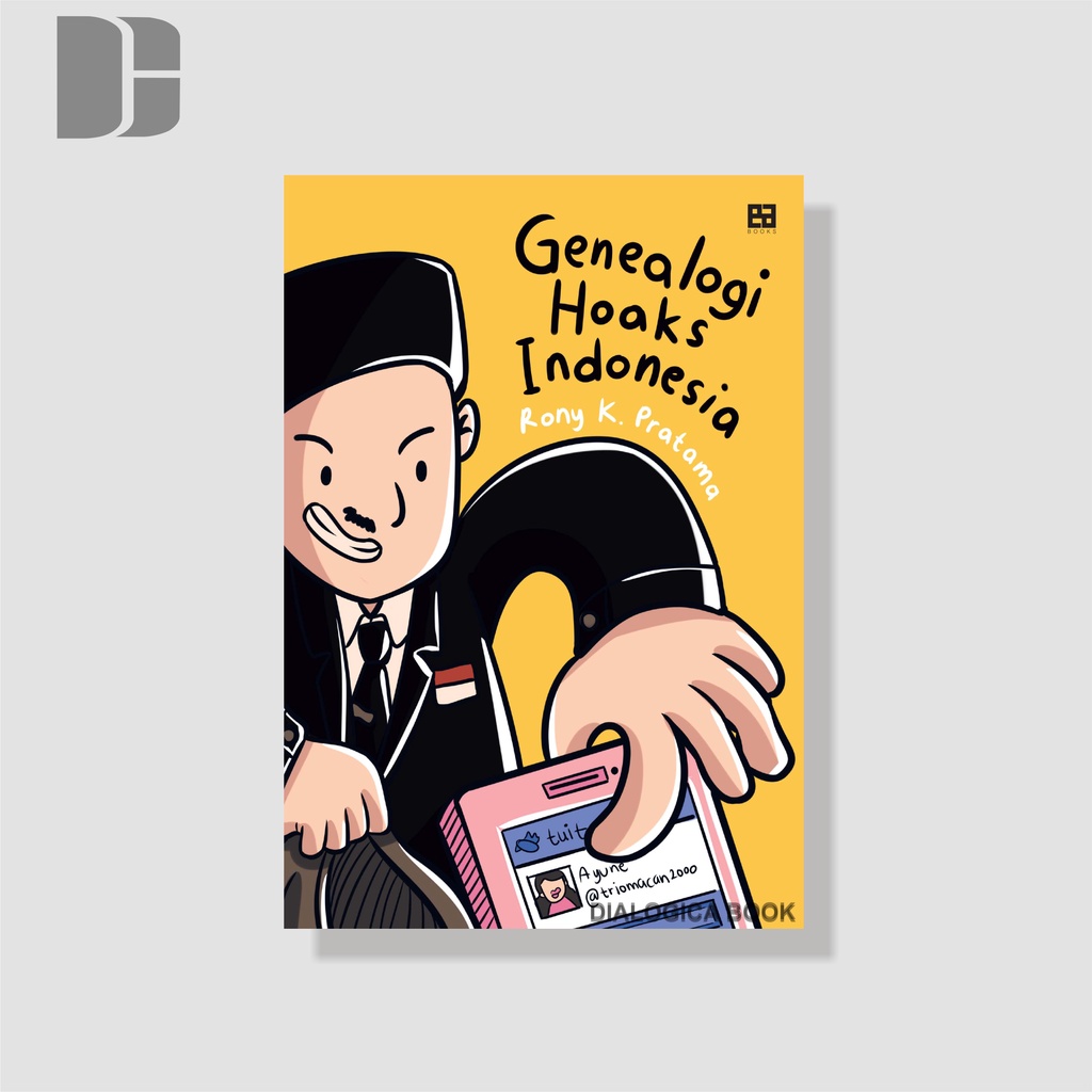 Genealogi Hoaks Indonesia - Rony K. Pratama