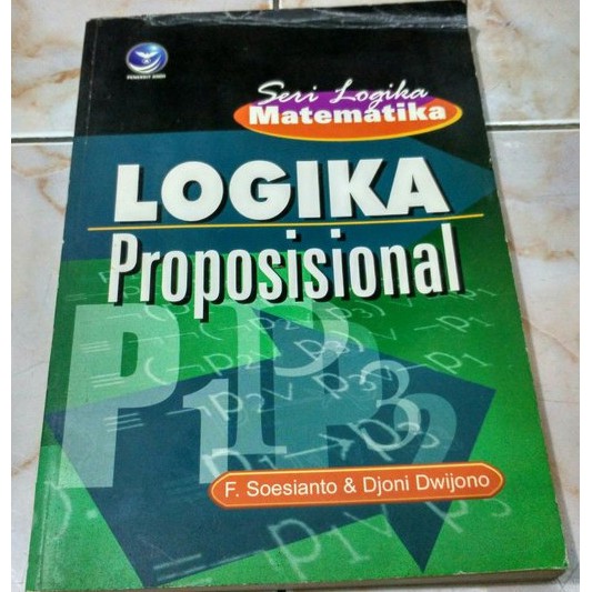 Buku Seri Logika Matematika: Logika Proposional - F. Soesianto Dan Djoni Dwijono
