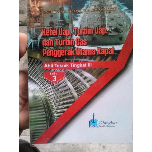 Ketel Uap Turbin Uap amp Turbin Gas Penggerak Utama Kapal ATT III