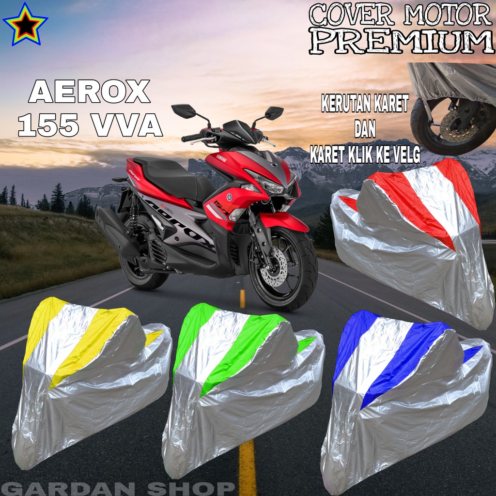 Sarung Motor AEROX 155 VVA Silver KOMBINASI Body Cover Aerox 155 PREMIUM