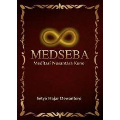 MEDSEBA Meditasi Nusantara Kuno