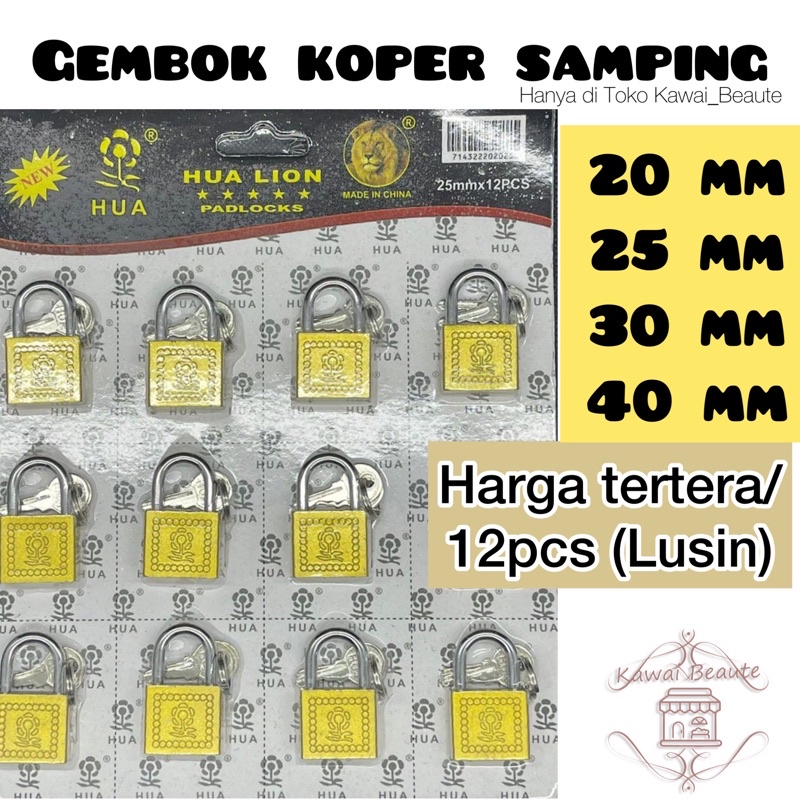 Gembok Koper Samping 20,25,30,40mm Hua Lion / Kyzuku 1 Lusin