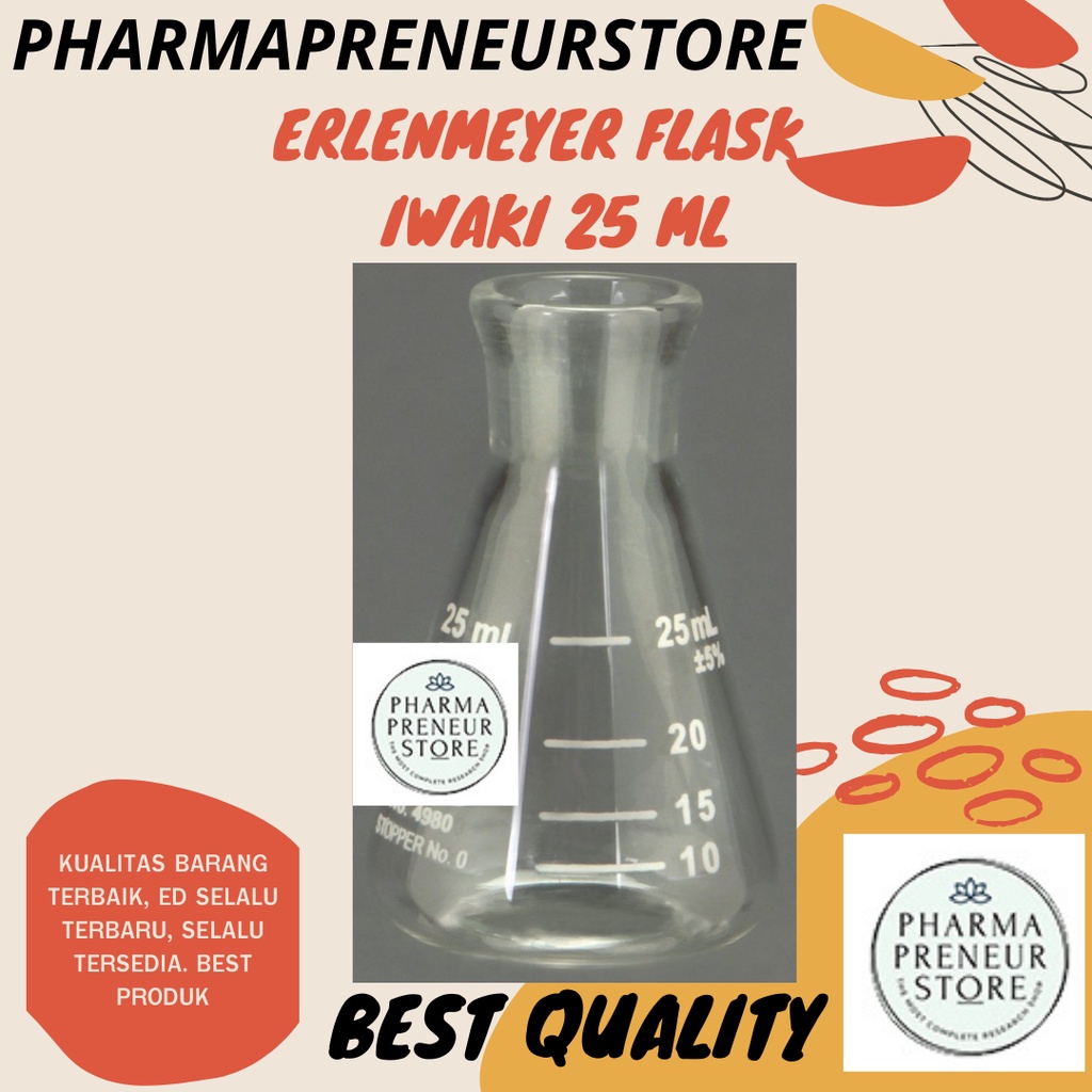 ERLENMEYER FLASK IWAKI 10 ML , 20 ML , 25 ML , 30 ML , 50 ML , DAN 100 ML BEST PRODUCT BEST QUALITY