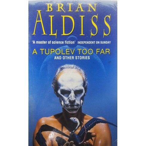 Brian Aldiss: A Tupolev Too Far and Other Stories (Novel Impor)