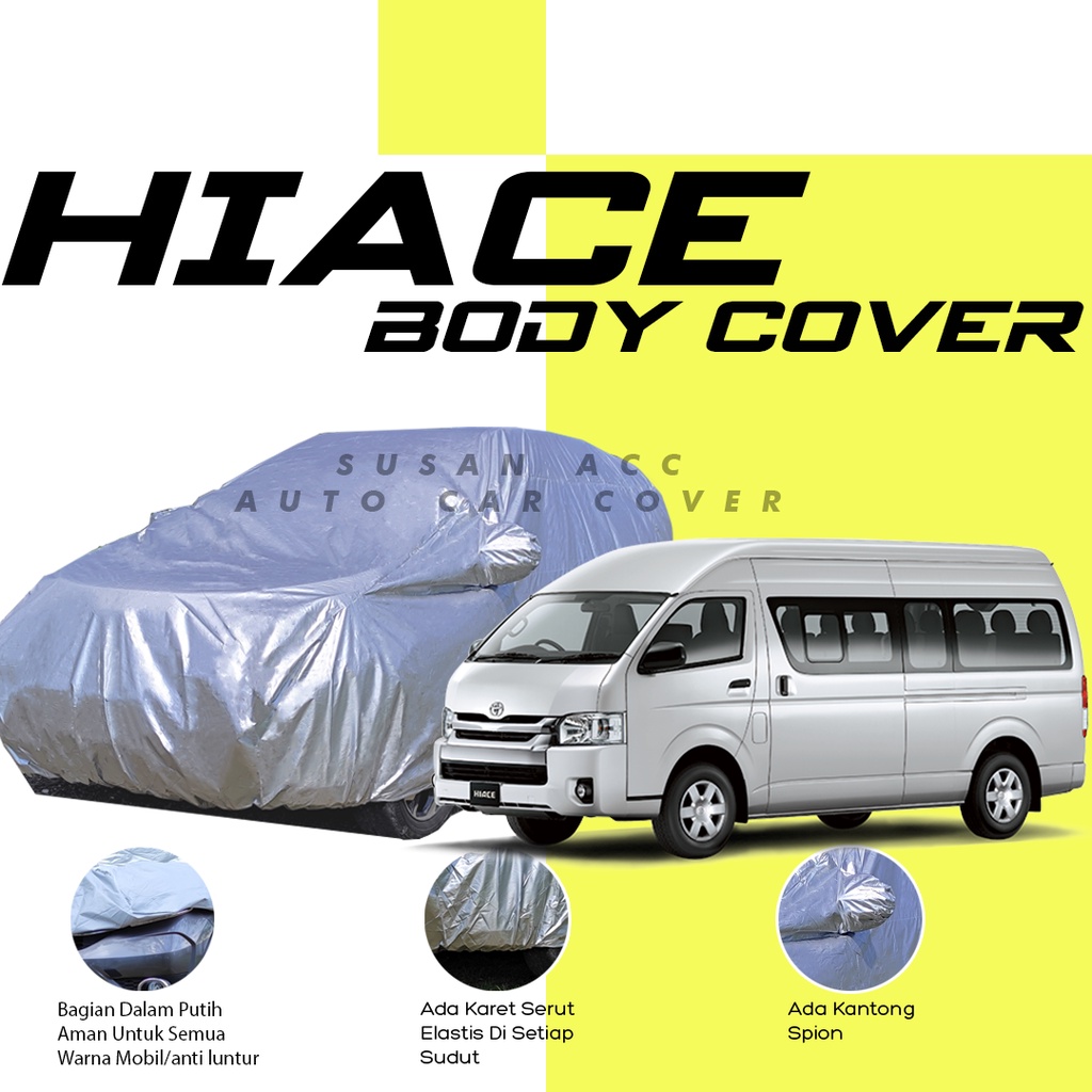 Body Cover Mobil Hiace Sarung Mobil Hiace/hyundai h1/h1/alphard/new alphard/all new alphard/serena/biante/hiace premio