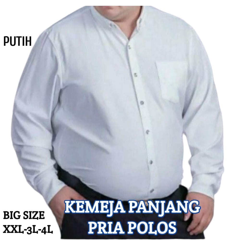 KEMEJA HARIAN PRIA PANJANG POLOS BIG SIZE XXL - 3L - 4L - 5L