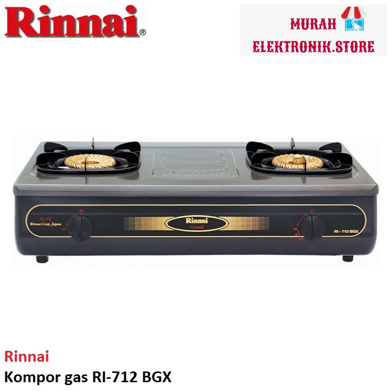 RINNAI KOMPOR GAS 2 TUNGKU RI-712BGX / RI 712 BGX