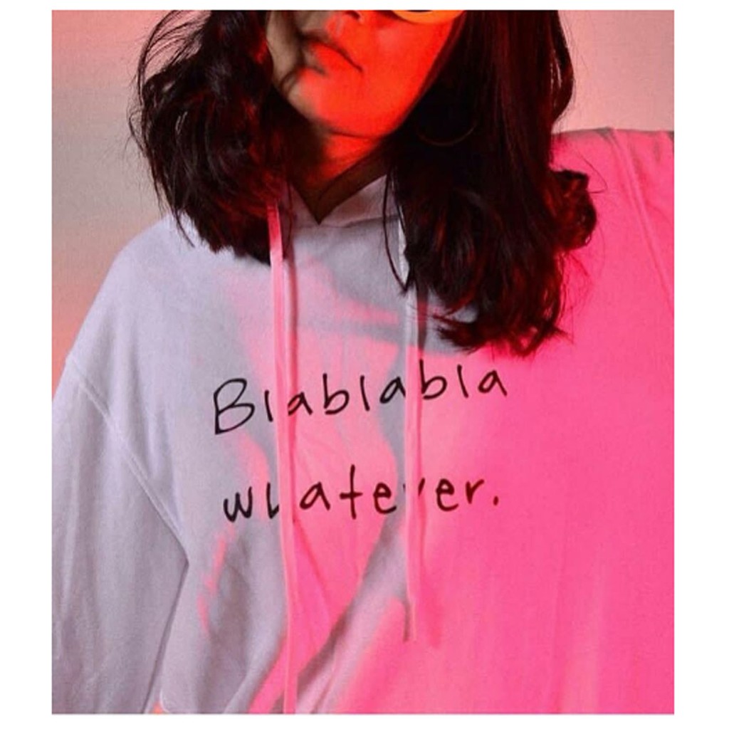 HOODIE WHATEVER BLABLABLA