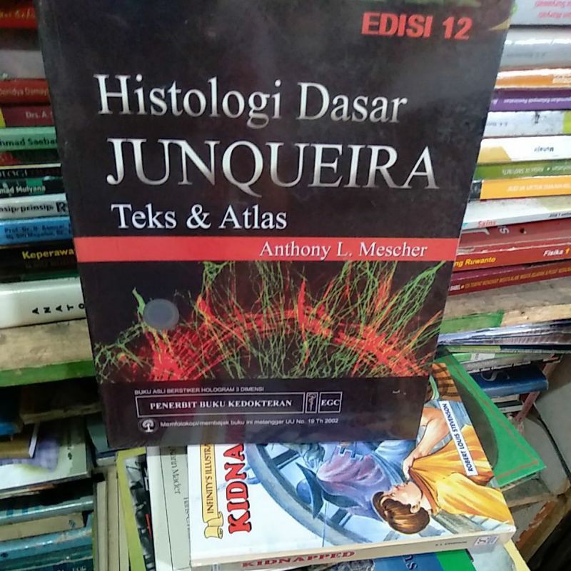 histologi dasar junqueira teks . Atlas